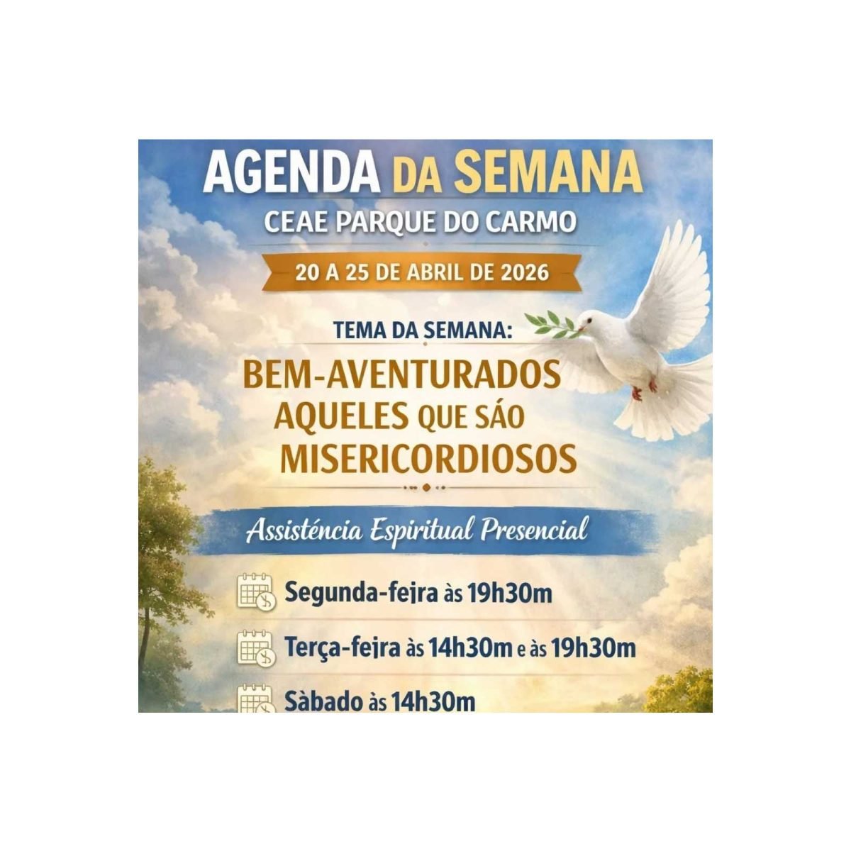 Agenda da Semana 20 a 25 de Abril 2026 | Bem-aventurados os Misericordiosos – CEAE Parque do Carmo