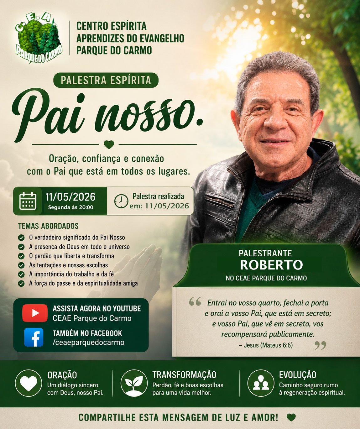 Pai Nosso explicado à luz do Espiritismo | Roberto | CEAE Parque do Carmo